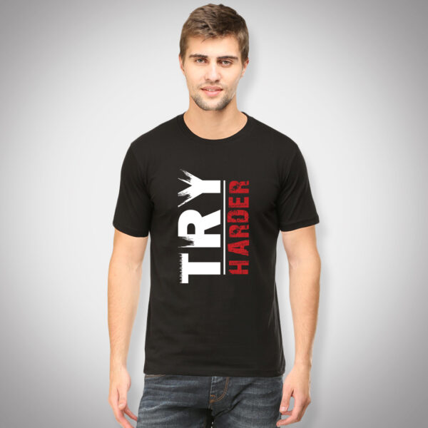 Try Harder - Men Half Sleeve Printed Tees