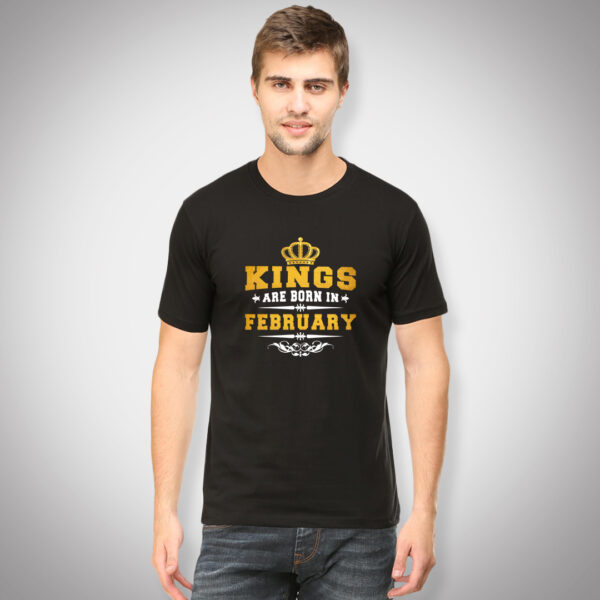 Kings are Born in February - Men Half Sleeve Printed Tees