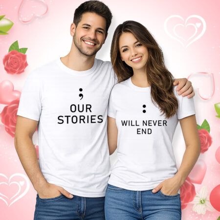 Our Stories - Couple Half Sleeve Printed Tees