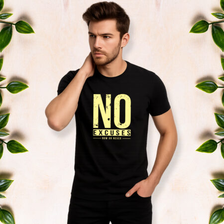 No Excuses - Men Half Sleeve Printed Tees