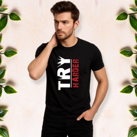 Try Harder - Men Half Sleeve Printed Tees