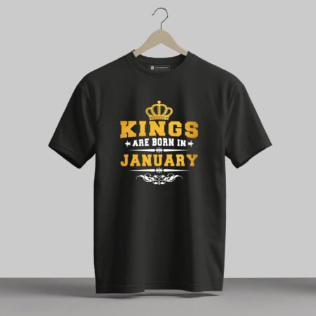 Kings are Born in January - Men Half Sleeve Printed Tees
