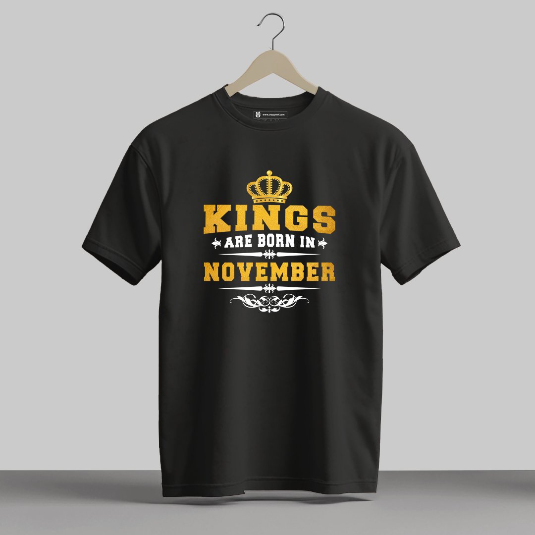 Kings are Born in November - Men Half Sleeve Printed Tees