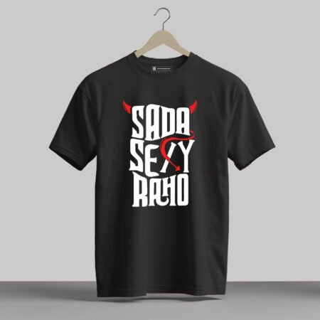 Sada Sexy Raho - Half Sleeve Printed Tees